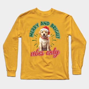 Merry and bright vibes only Long Sleeve T-Shirt